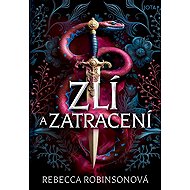 Zlí a zatracení - Rebecca Robinson