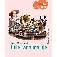 Julie ráda maluje - Petra Braunová; Jiří Bernard