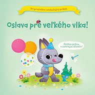 Oslava pre veľkého vlka! - 