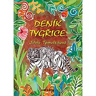 Deník tygřice - 