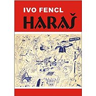 Haraš - Ivo Fencl