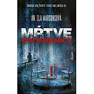 Mŕtve spomienky - Angela Marsons