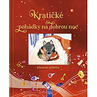 Kratičké pohádky na dobrou noc - 