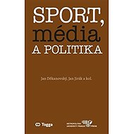 Sport, média a politika - 