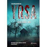 Nehľadaj ma - Yrsa Sigurdardóttir