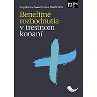 Benefitné rozhodnutia v trestnom konaní - 