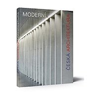 Česká moderní architektura - Vladimír Šlapeta