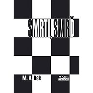 Smrti, smrď - M. A. Rek