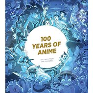 100 Years of Anime - 