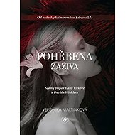 Pohřbena zaživa - Veronika Martinková