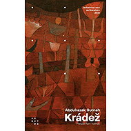 Krádež - Abdulrazak Gurnah