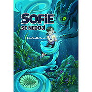 Sofie se nebojí - Kateřina Blažková