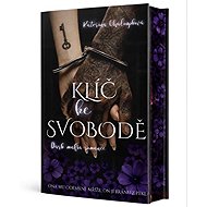 Klíč ke svobodě - Kateřina Chaloupková