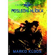 První linie Poslední hlídka - Marko Kloos