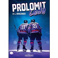 Prolomit ledy - A. L. Graziadei