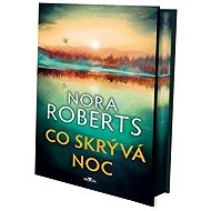 Co skrývá noc - Nora Roberts
