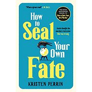 How To Seal Your Own Fate - 
