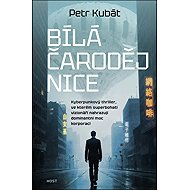 Bílá čarodějnice - Petr Kubát