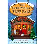 The Christmas Tree Farm - Laurie Gilmore