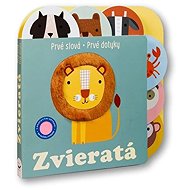 Prvé slová Prvé dotyky Zvieratá - 