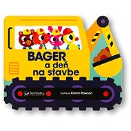 Bager a deň na stavbe - 