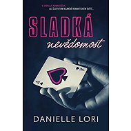 Sladká Nevědomost - Danielle Lori