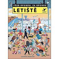Před oponou, za oponou Letiště - 