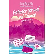 Patnáct set mil od Slunce - Jonny Garza Villa