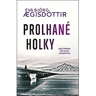 Prolhané holky - Eva Björg Ægisdóttir