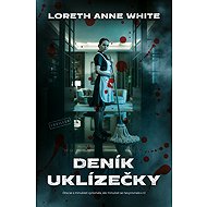 Deník uklízečky - Loreth Anne White
