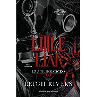 Little Liar Lžu ti, holčičko - Leigh Rivers