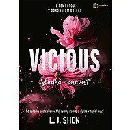 Vicious Sladká nenávisť - L. J. Shen