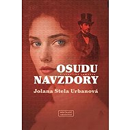 Osudu navzdory - 