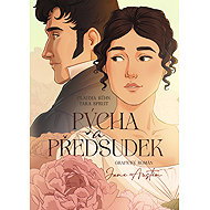 Pýcha a předsudek: grafický román - Claudia Kühn; Tara Spruit