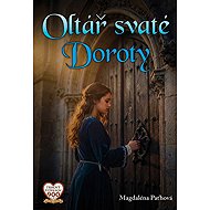 Oltář svaté Doroty - Magdaléna Paťhová