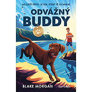 Odvážný Buddy - Blake Morgan
