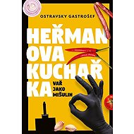Heřmanova kuchařka: Vař jako mišulin - 