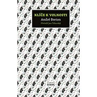 Klíče k volnosti - André Breton