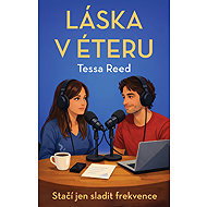 Láska v éteru - Tessa Reed