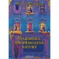 Nájemníci nadpřirozené nátury - E. V. Belknap