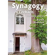 Synagogy v Čechách: které můžete navštívit - Blanka Rozkošná