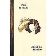 Lesk a bída kurtizán - Honoré de Balzac