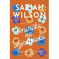 Družička na objednávku - Sarah Wilson