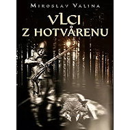 Vlci z Hotvarenu - 