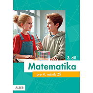 Matematika pro 4. ročník ZŠ 3. díl - 