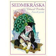 Sedmikráska Svazek první - Eduard Petiška