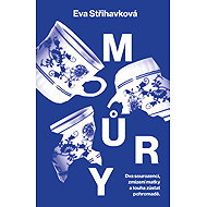 Můry - Eva Střihavková