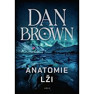 Anatomie lži - Dan Brown
