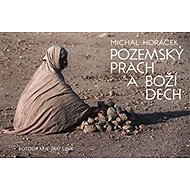 Pozemský prach a Boží dech - 