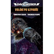 Volání po vzpouře - David Weber; Timothy Zahn; Thomas Pope